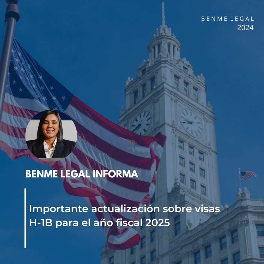 Importante actualización sobre visas H-1B para el año fiscal 2025